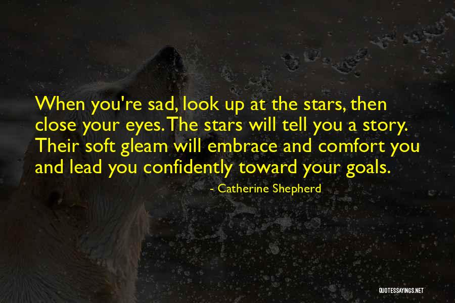 Catherine Shepherd Quotes 658780