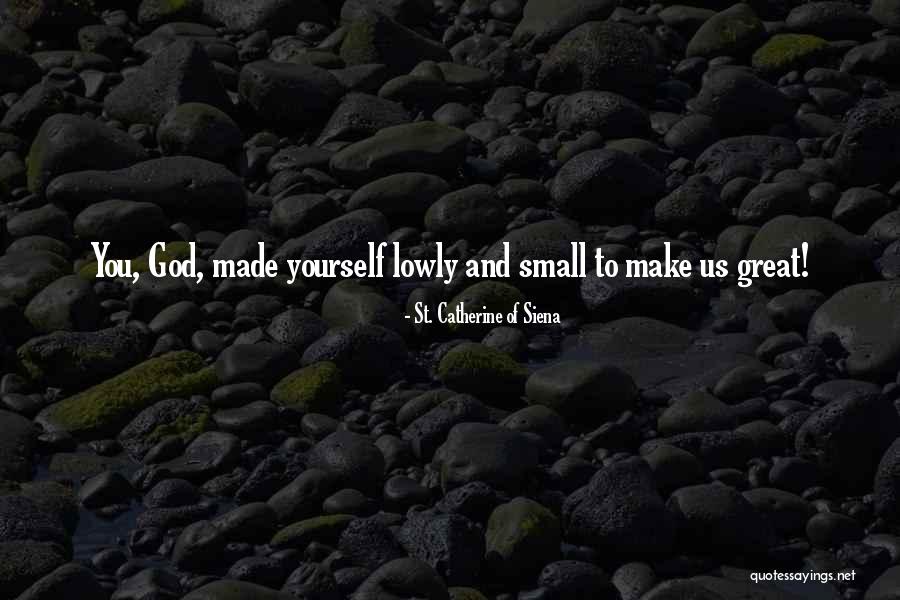 Catherine Siena Quotes By St. Catherine Of Siena Catherine Siena Quotes By St. Catherine Of Siena