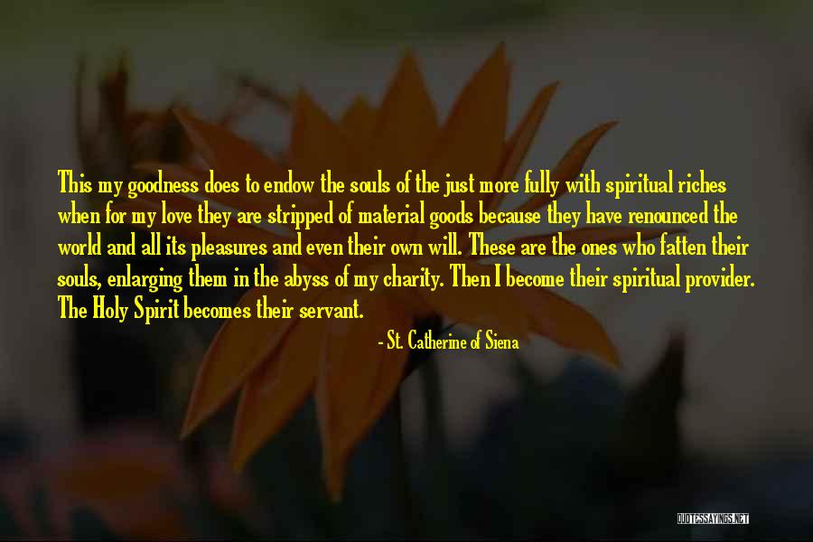 Catherine Siena Quotes By St. Catherine Of Siena Catherine Siena Quotes By St. Catherine Of Siena