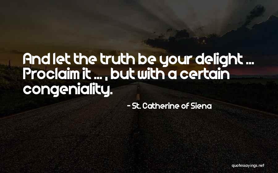 Catherine Siena Quotes By St. Catherine Of Siena Catherine Siena Quotes By St. Catherine Of Siena