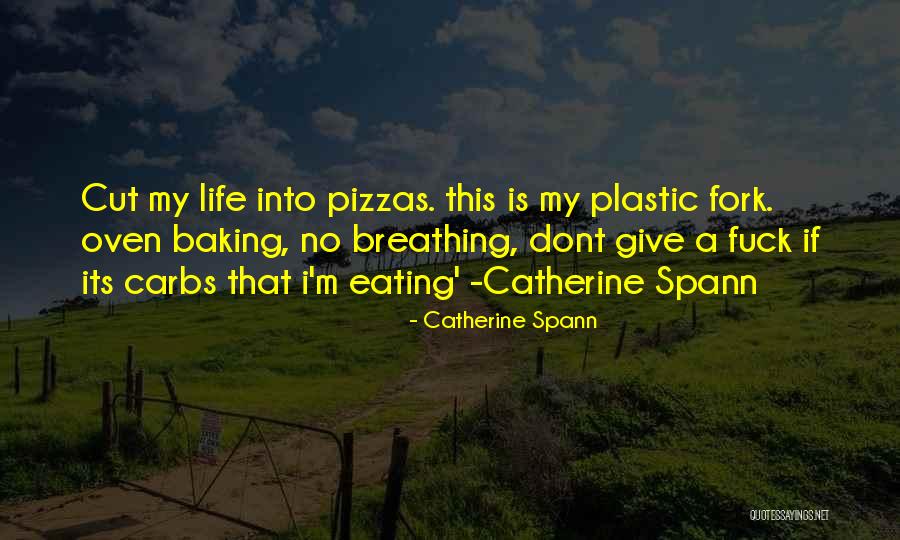 Catherine Spann Quotes 1556733