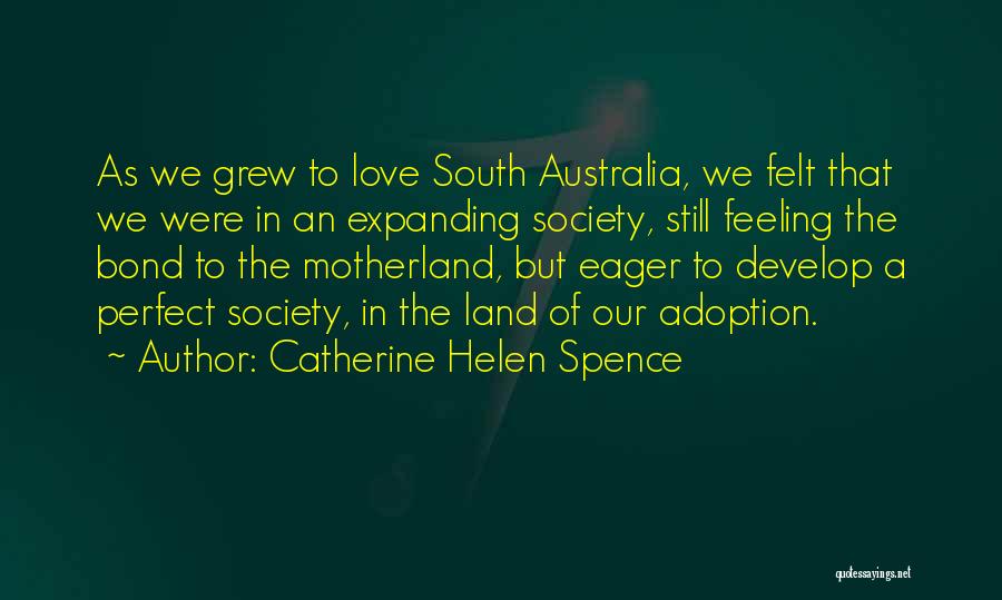 Catherine Spence Quotes By Catherine Helen Spence