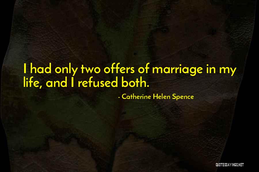 Catherine Spence Quotes By Catherine Helen Spence