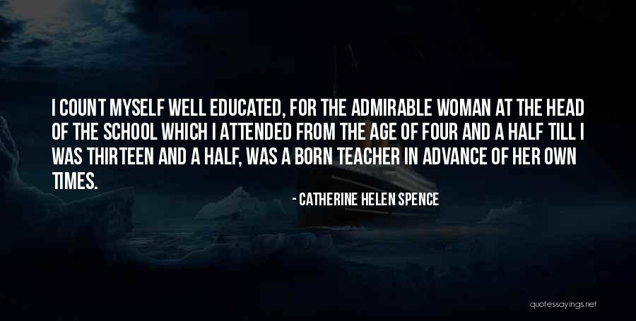 Catherine Spence Quotes By Catherine Helen Spence