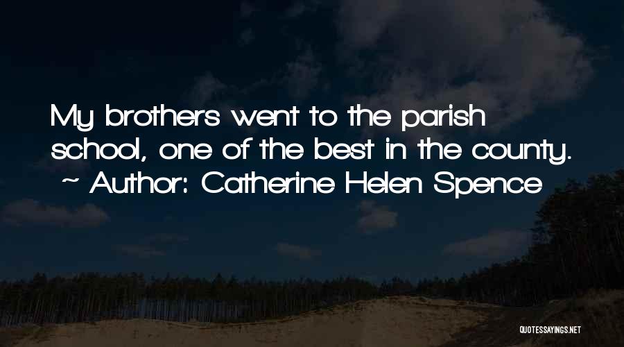 Catherine Spence Quotes By Catherine Helen Spence