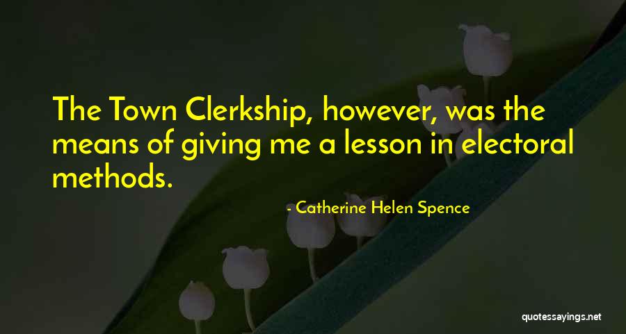 Catherine Spence Quotes By Catherine Helen Spence