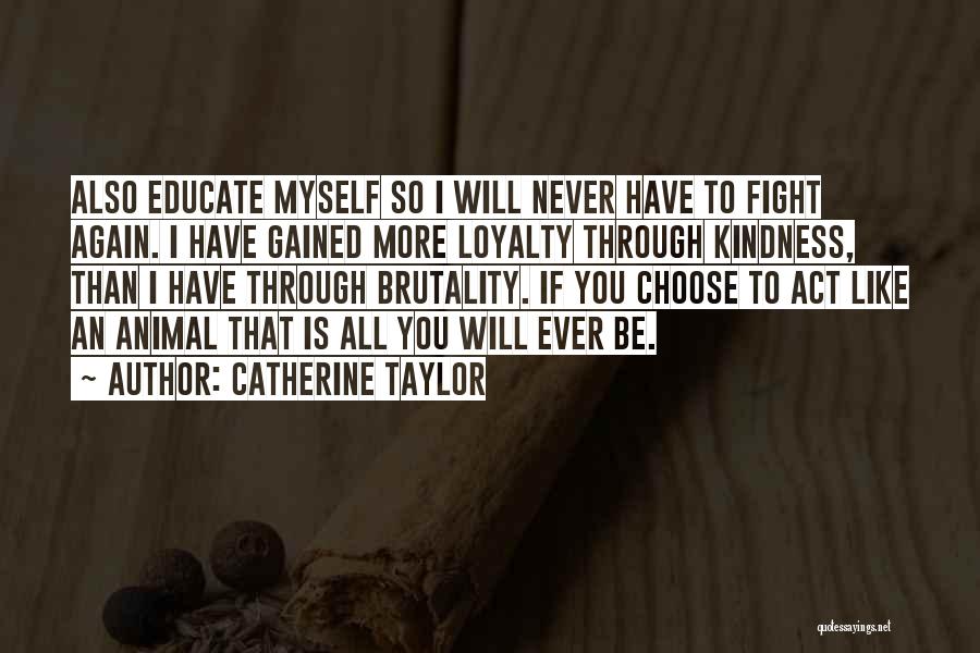 Catherine Taylor Quotes 1595436