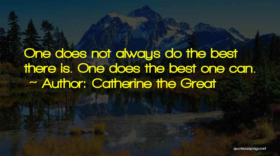Catherine The Great Quotes 1685552