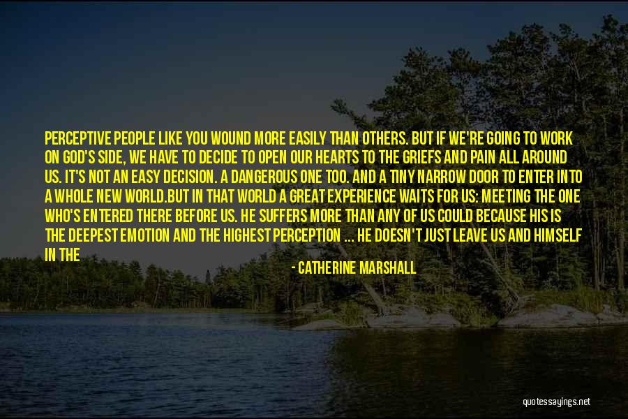 Catherine The Great's Quotes By Catherine Marshall Catherine The Great's Quotes By Catherine Marshall