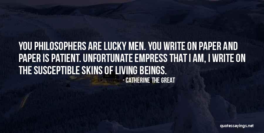 Catherine The Great's Quotes By Catherine The Great Catherine The Great's Quotes By Catherine The Great