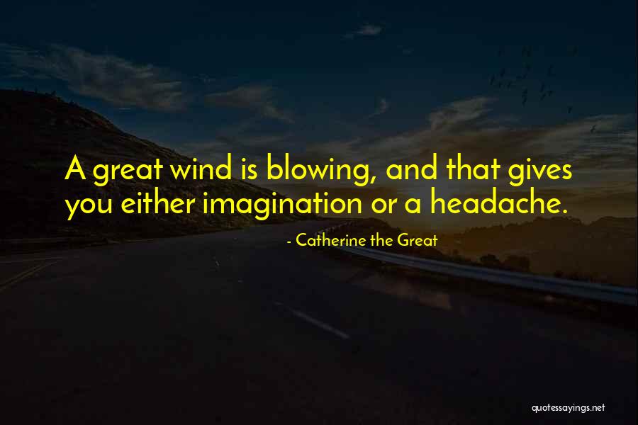 Catherine The Great's Quotes By Catherine The Great