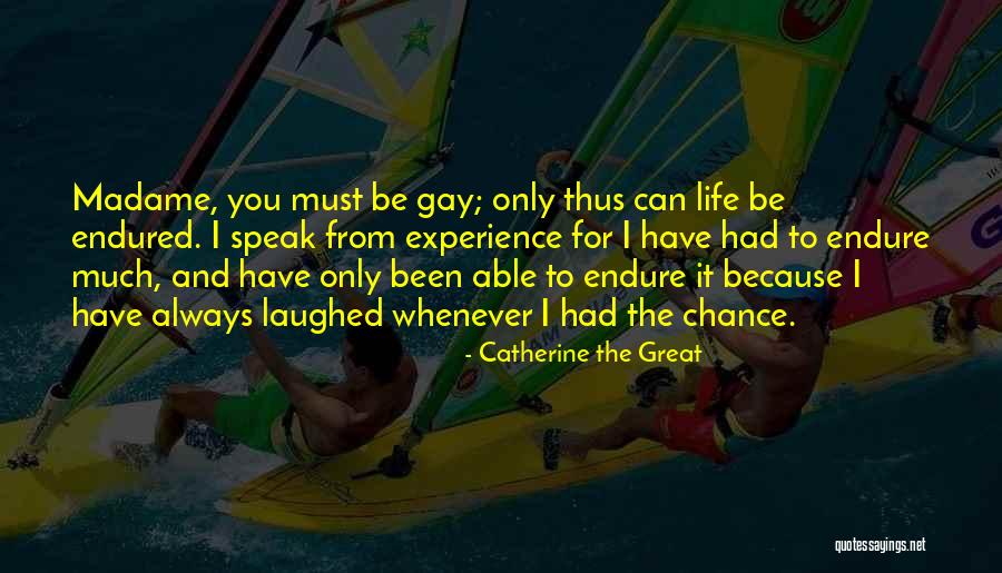 Catherine The Great's Quotes By Catherine The Great Catherine The Great's Quotes By Catherine The Great