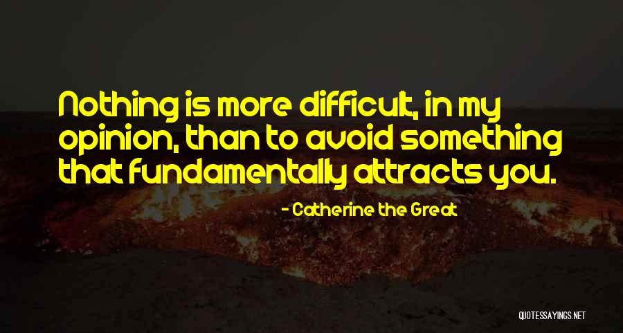 Catherine The Great's Quotes By Catherine The Great Catherine The Great's Quotes By Catherine The Great