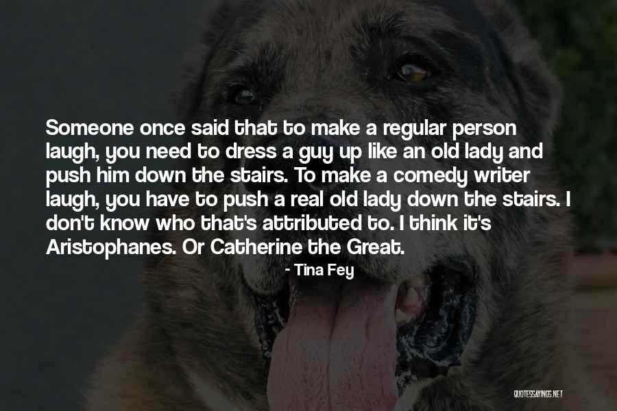 Catherine The Great's Quotes By Tina Fey Catherine The Great's Quotes By Tina Fey