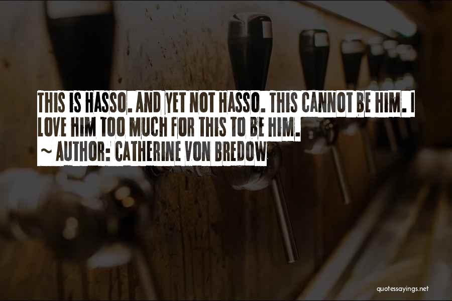 Catherine Von Bredow Quotes 1450178