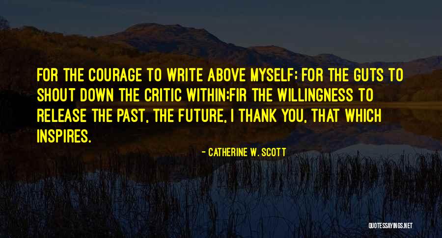 Catherine W. Scott Quotes 1372584