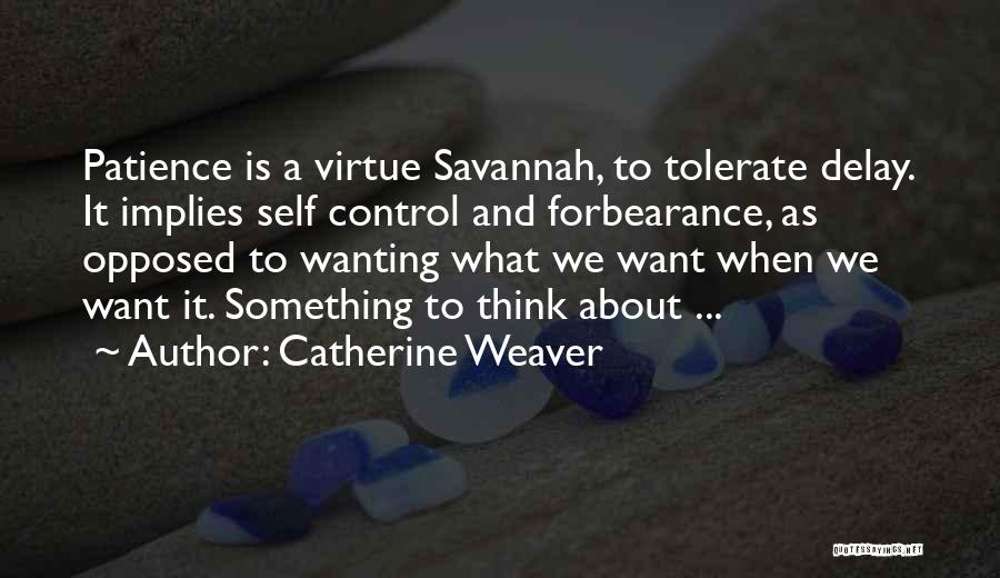 Catherine Weaver Quotes 1492955