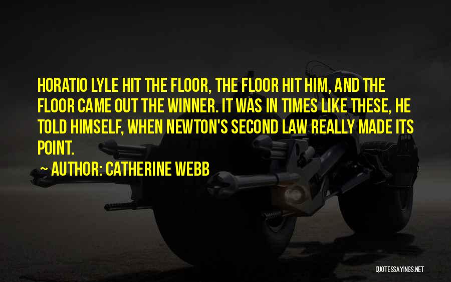 Catherine Webb Quotes 266085