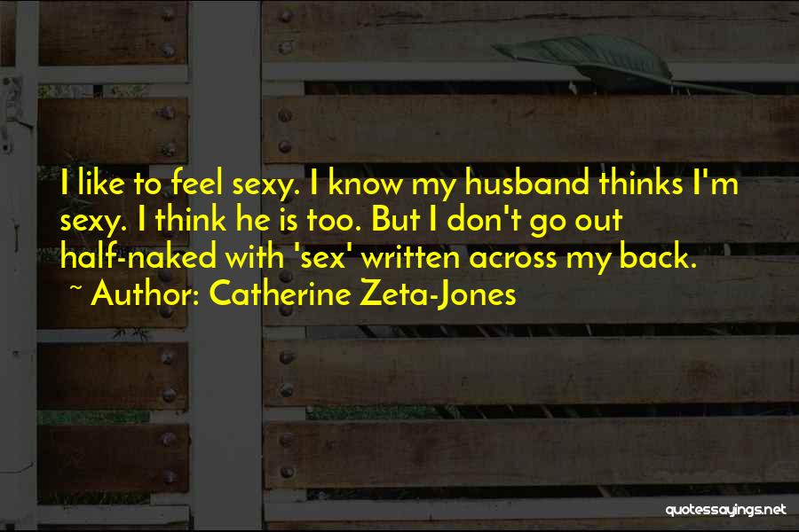 Catherine Zeta-Jones Quotes 1979942