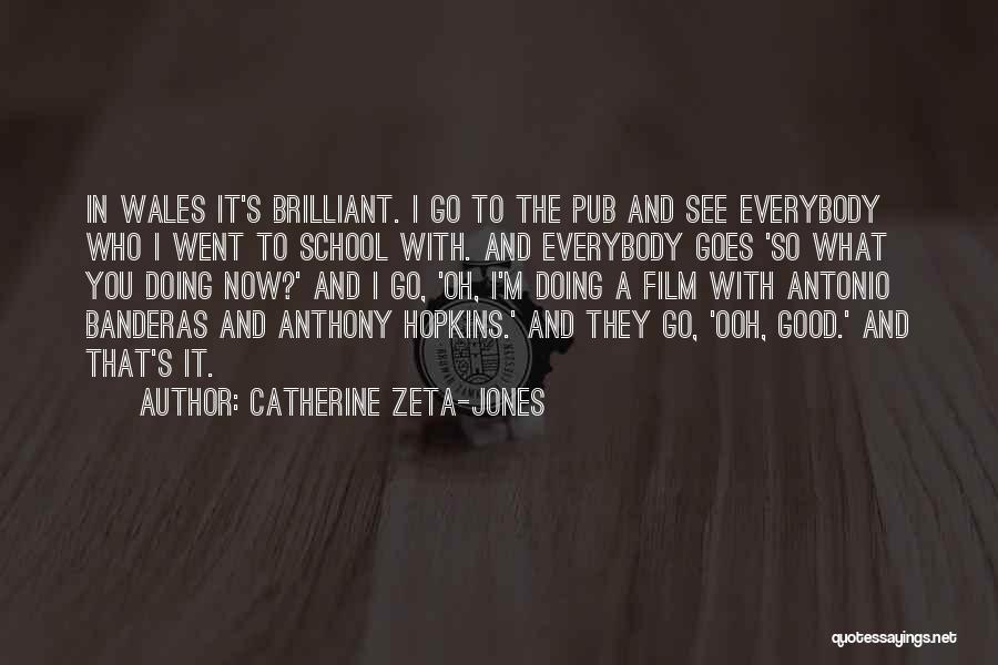 Catherine Zeta-Jones Quotes 341151