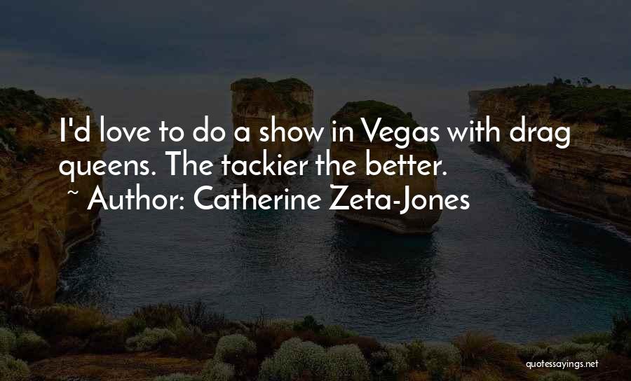 Catherine Zeta-Jones Quotes 417859