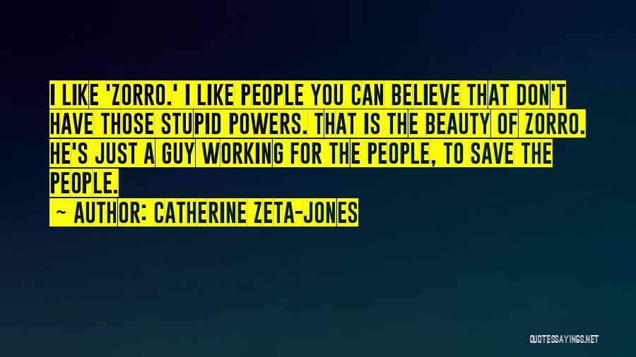 Catherine Zeta-Jones Quotes 581976