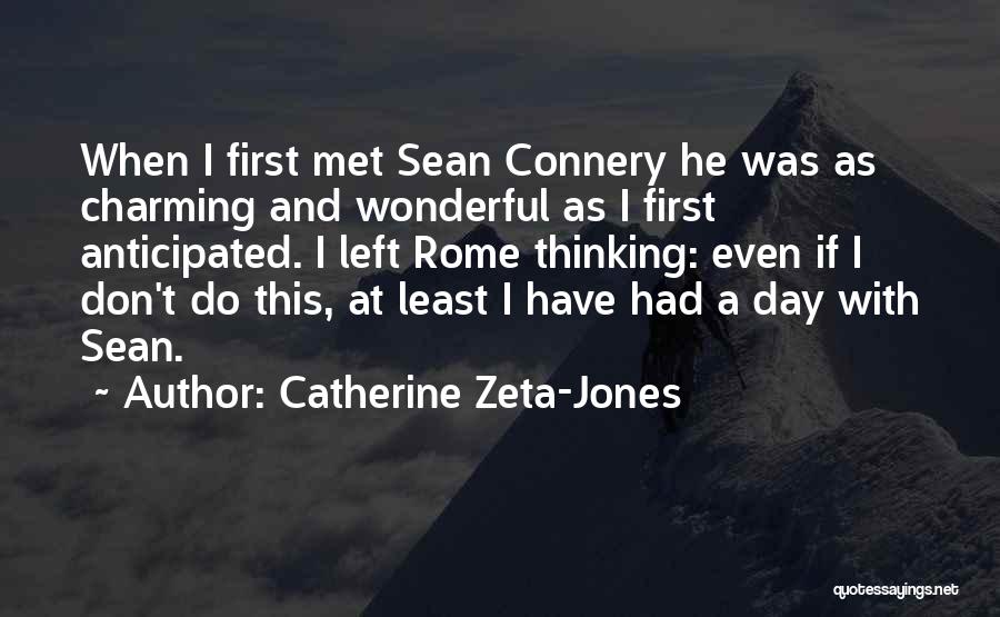 Catherine Zeta-Jones Quotes 604363