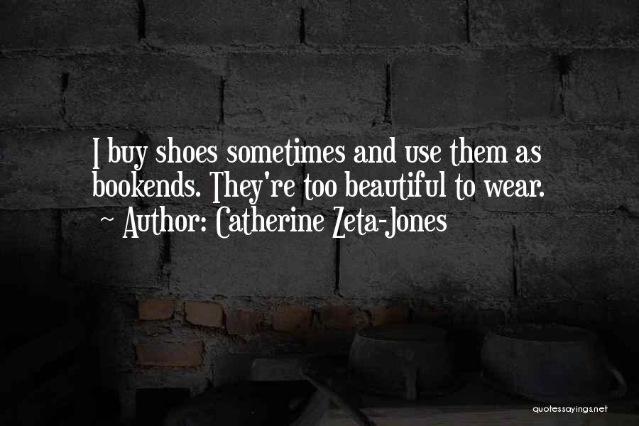 Catherine Zeta-Jones Quotes 758321
