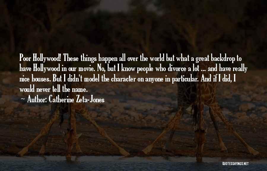 Catherine Zeta-Jones Quotes 788635