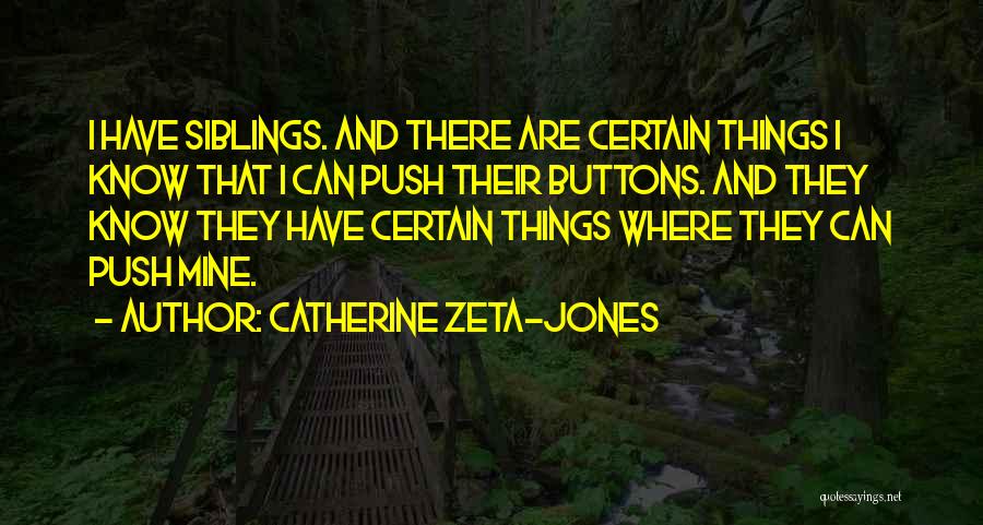 Catherine Zeta-Jones Quotes 981574