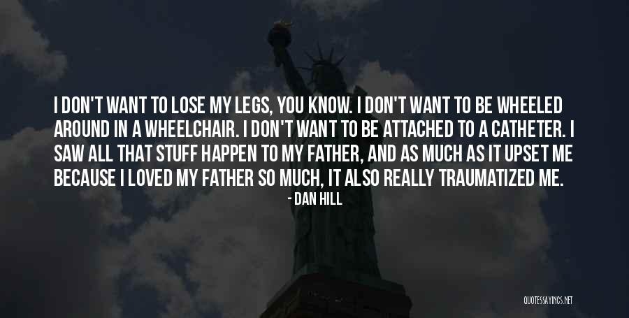Catheter Quotes By Dan Hill Catheter Quotes By Dan Hill