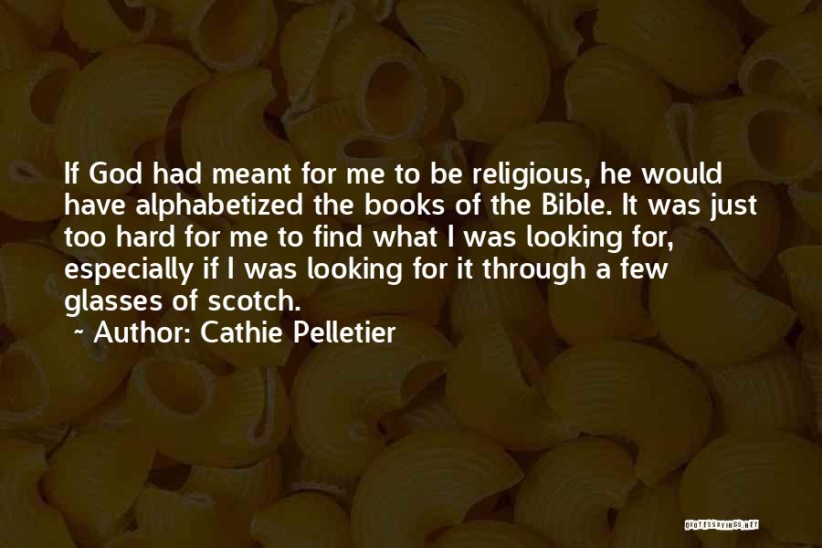 Cathie Pelletier Quotes 129395