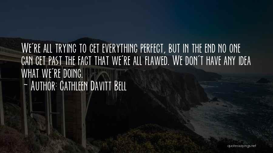 Cathleen Davitt Bell Quotes 1151203