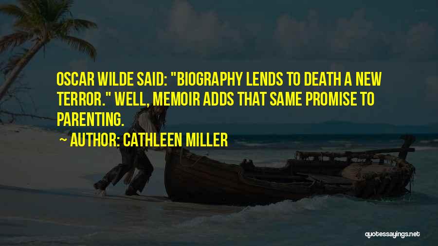 Cathleen Miller Quotes 1388549