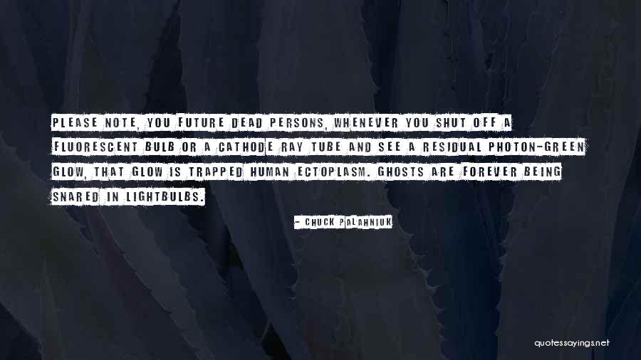 Cathode Tube Quotes By Chuck Palahniuk Cathode Tube Quotes By Chuck Palahniuk