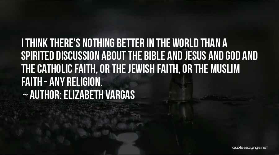 Catholic Bible Quotes By Elizabeth Vargas