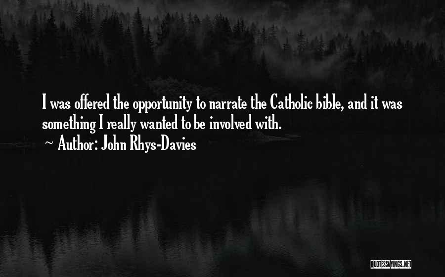 Catholic Bible Quotes By John Rhys-Davies