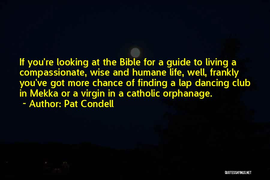 Catholic Bible Quotes By Pat Condell