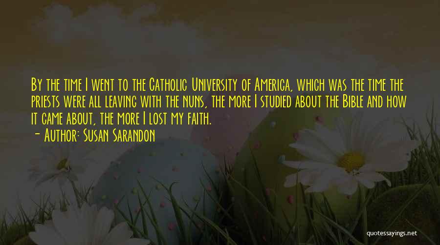 Catholic Bible Quotes By Susan Sarandon