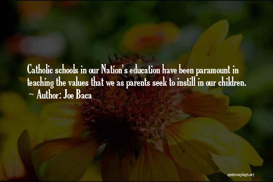 Catholic Education Quotes By Joe Baca