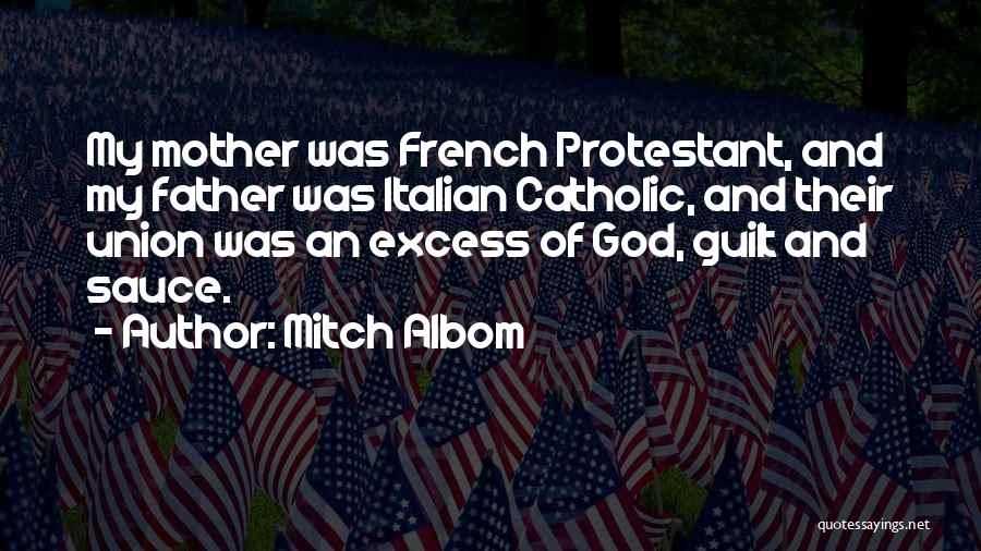 Catholic Guilt Quotes By Mitch Albom