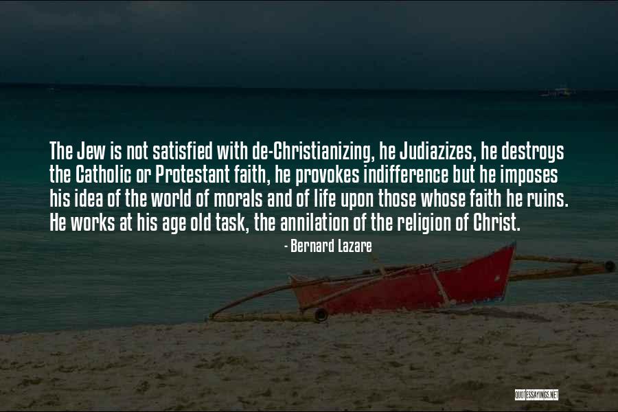 Catholic Life Quotes By Bernard Lazare Catholic Life Quotes By Bernard Lazare
