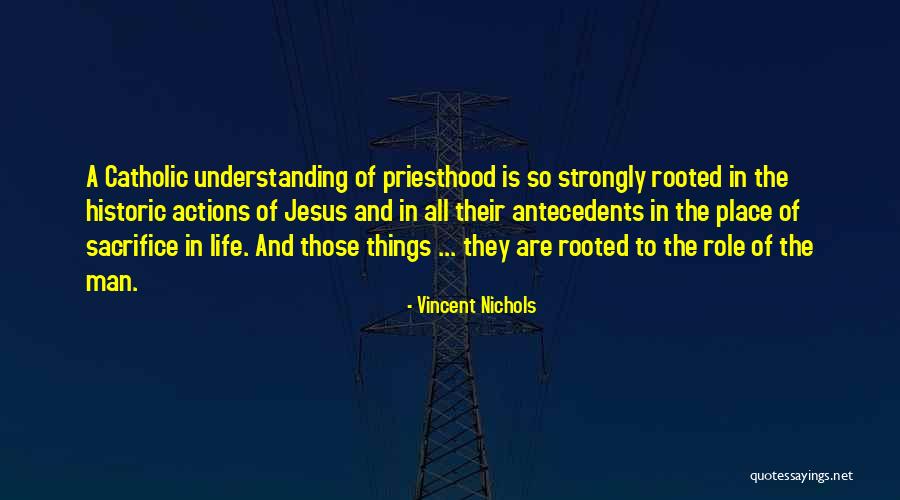 Catholic Life Quotes By Vincent Nichols Catholic Life Quotes By Vincent Nichols
