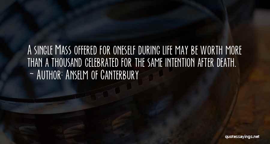 Catholic Mass Quotes By Anselm Of Canterbury