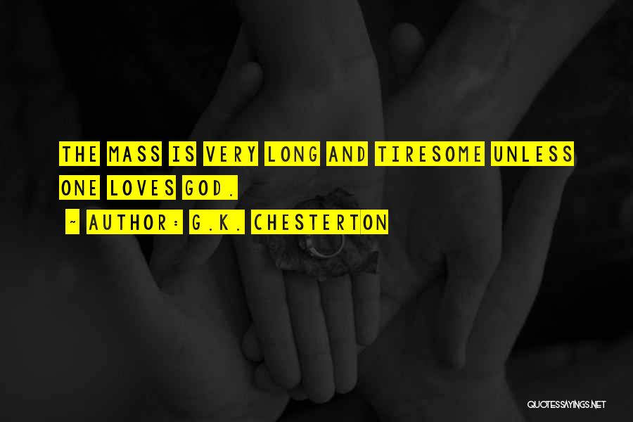 Catholic Mass Quotes By G.K. Chesterton