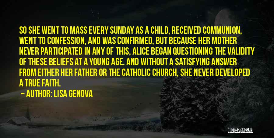 Catholic Mass Quotes By Lisa Genova