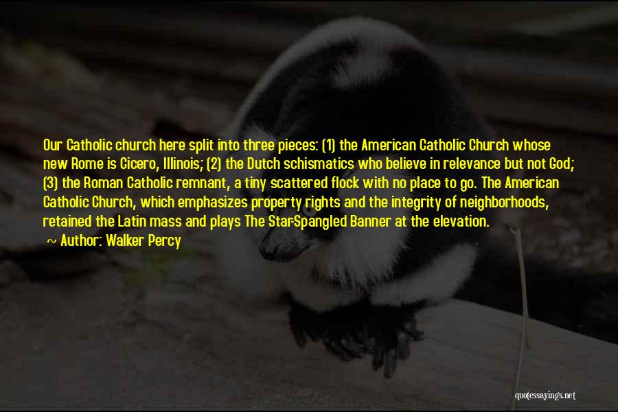 Catholic Mass Quotes By Walker Percy