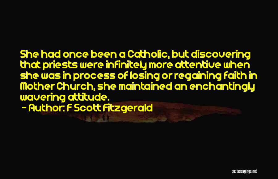 Catholic Mother Quotes By F Scott Fitzgerald