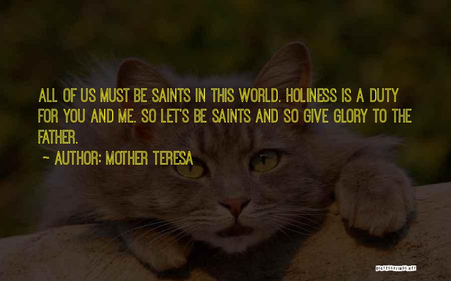 Catholic Mother Quotes By Mother Teresa