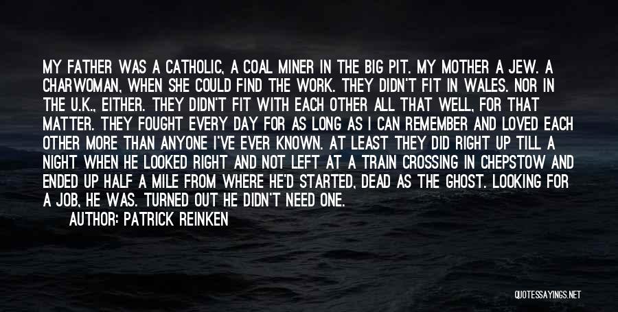 Catholic Mother Quotes By Patrick Reinken